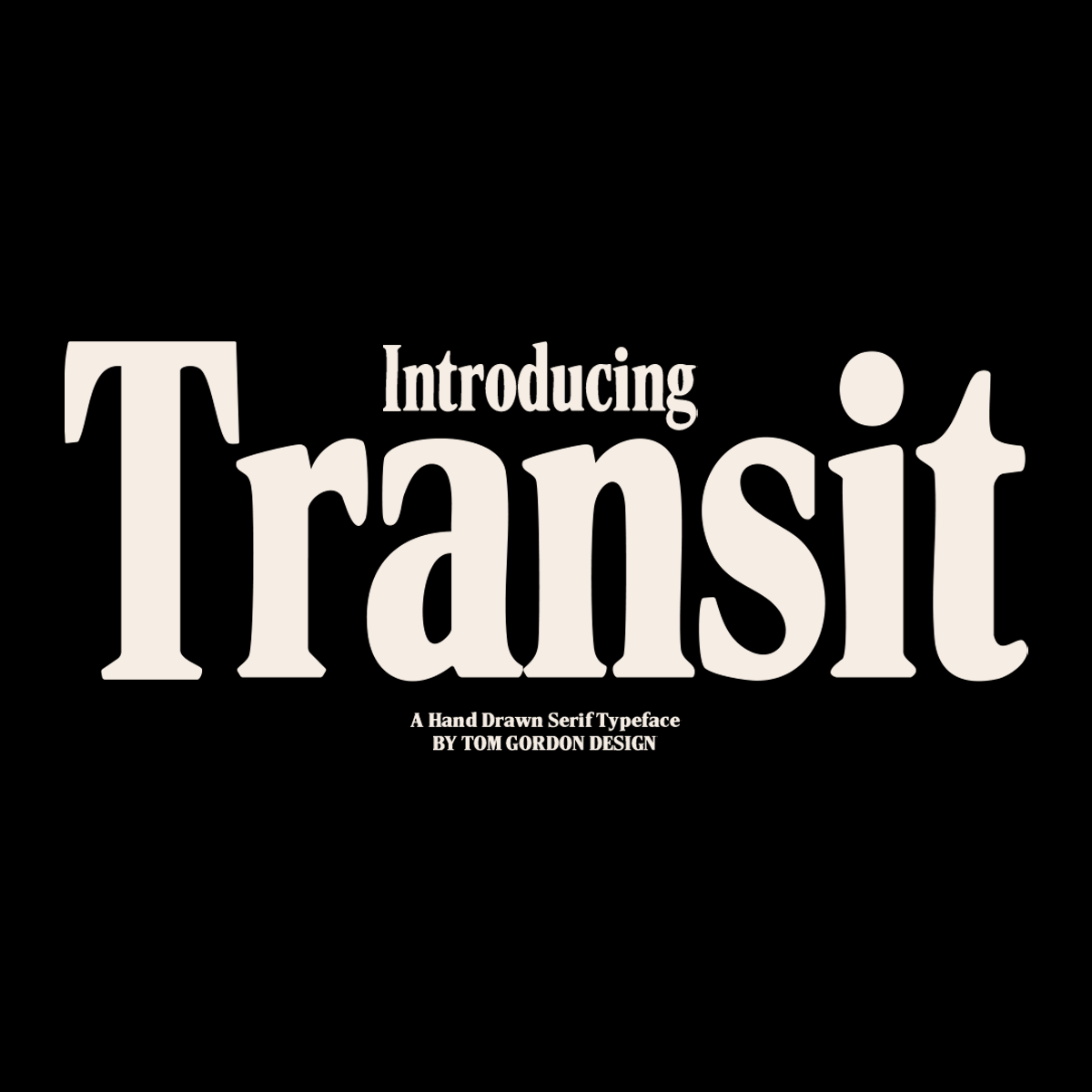 Transit Hand-drawn Serif Font