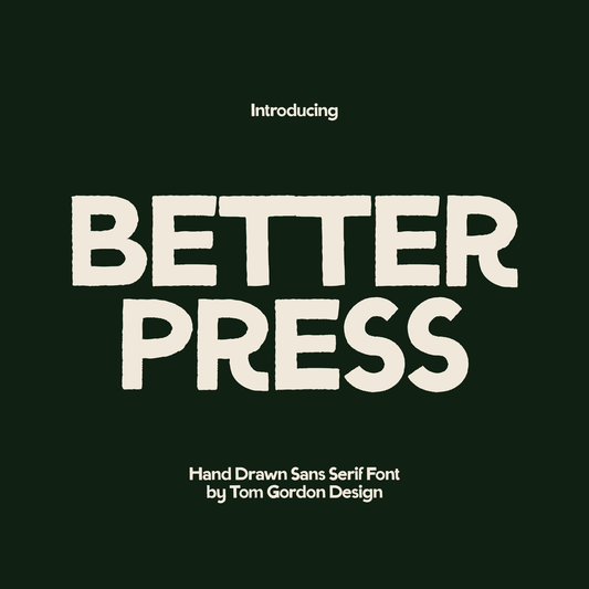 Betterpress Hand Drawn Sans Serif Font